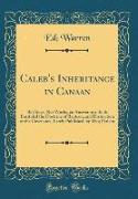 Caleb's Inheritance in Canaan