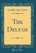 The Deluge (Classic Reprint)