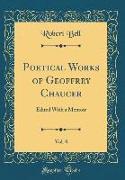 Poetical Works of Geoffrey Chaucer, Vol. 8