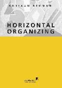 Horizontal organizing