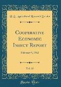 Cooperative Economic Insect Report, Vol. 12: February 9, 1962 (Classic Reprint)