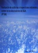 Realización de auditorías e inspecciones ambientales, control de las desviaciones del SGA