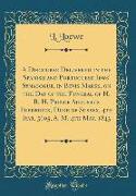 A Discourse Delivered in the Spanish and Portuguese Jews' Synagogue, in Bevis Marks, on the Day of the Funeral of H. R. H. Prince Augustus Frederick