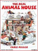 The Real Animal House: The Awesomely Depraved Saga of the Fraternity That Inspired the Movie