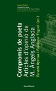 Compromís de poeta : articles d'opinió de M. Àngels Anglada