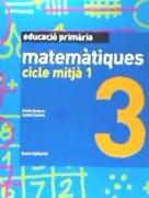 Matemàtiques, Educació Primària, Cicle Mitjà 1