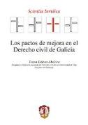 Los pactos de mejora en el Derecho civil de Galicia