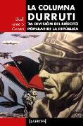 La columna Durruti : 26 división del Ejército Popular de la República