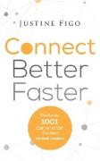 Connect Better Faster