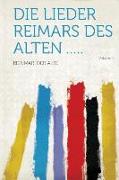 Die Lieder Reimars Des Alten ..... Volume 1