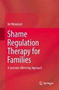 Shame Regulation Therapy for Families