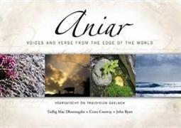 Aniar : Vearsaiocht on Traidisiun Gaelach - Voices and Verse from the Edge of the World