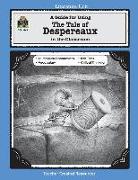 A Guide for Using the Tale of Despereaux in the Classroom
