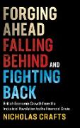 Forging Ahead, Falling Behind and Fighting Back