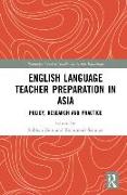 English Language Teacher Preparation in Asia