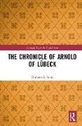 The Chronicle of Arnold of Lübeck