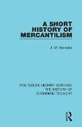 A Short History of Mercantilism