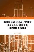 China and Great Power Responsibility for Climate Change