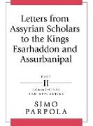 Letters from Assyrian Scholars to the Kings Esarhaddon and Assurbanipal
