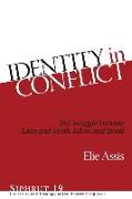Identity in Conflict