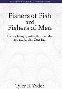 Fishers of Fish and Fishers of Men