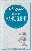 Bluffer's Guide To Management