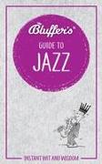 Bluffer's Guide To Jazz