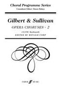 Gilbert and Sullivan Choruses 2