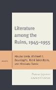 Literature among the Ruins, 1945-1955