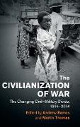 The Civilianization of War