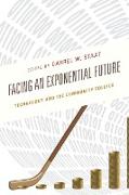 Facing an Exponential Future