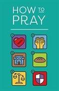 How to Pray (Pack of 25)