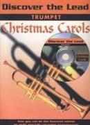 Discover the Lead Christmas Carols: Trumpet [With CD (Audio)]