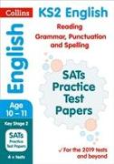 Collins Ks2 Revision and Practice - Ks2 English Reading, Grammar, Punctuation and Spelling Sats Practice Test Papers: 2019 Tests