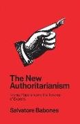 The New Authoritarianism