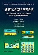 Genetic Fuzzy Systems: Evolutionary Tuning And Learning Of Fuzzy Knowledge Bases