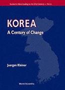 Korea: A Century Of Change