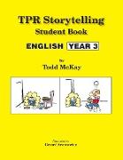 TPR Storytelling Student Book - English Year 3