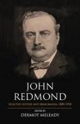 John Redmond: Selected Letters and Memoranda, 1880-1918