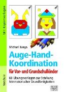 Auge-Hand-Koordination für Vor- und Grundschulkinder