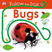 Follow the Trail: Bugs