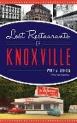 Lost Restaurants of Knoxville