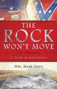 The Rock Won't Move - The Prequel