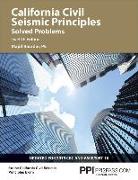 Ppi California Civil Seismic Principles Solved Problems, 12th Edition - Comprehensive Practice for Both the California Civil: Seismic Principles Exam