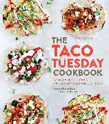 The Taco Tuesday Cookbook