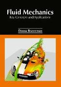 Fluid Mechanics: Key Concepts and Applications