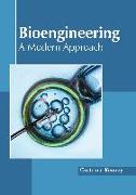 Bioengineering: A Modern Approach