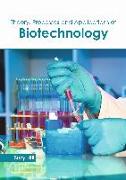 Theory, Processes and Applications of Biotechnology