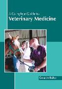 A Complete Guide to Veterinary Medicine