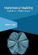 Mathematical Modeling: Analysis and Methodologies